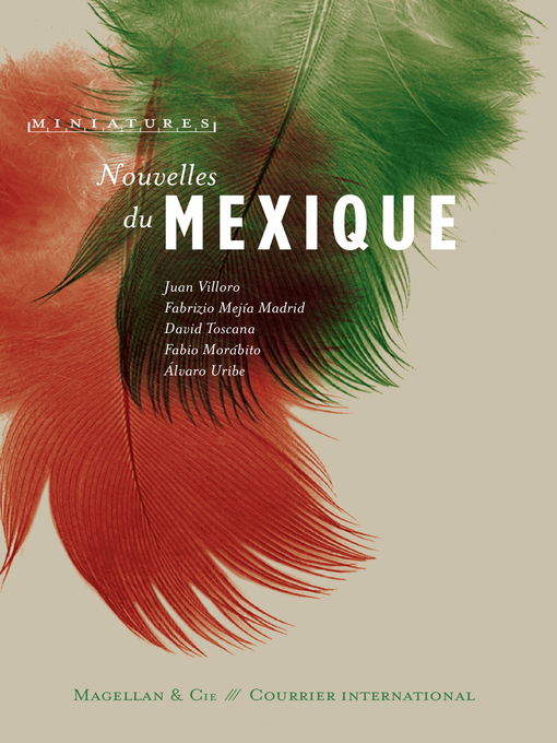 Title details for Nouvelles du Mexique by Juan Villoro - Available